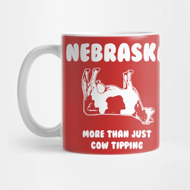 Nebraska More Than Just Cow Tipping T-shirt by Corn Coast by Corn Coast